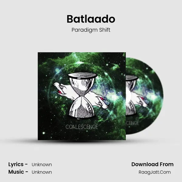 Batlaado MP3 Song by Paradigm Shift Cover
