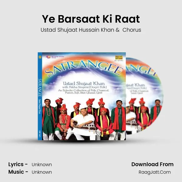 Ye Barsaat Ki Raat MP3 Song by Ustad Shujaat Hussain Khan Cover