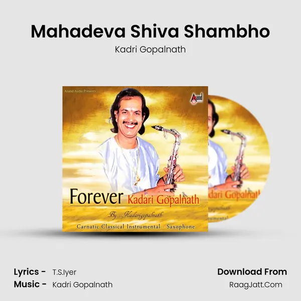 Mahadeva Shiva Shambho MP3 Song by Kadri Gopalnath Cover