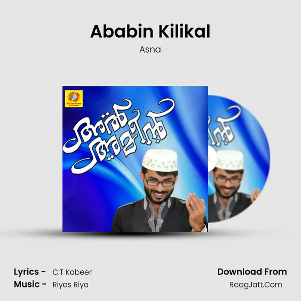 Ababin Kilikal MP3 Song by Asna Cover