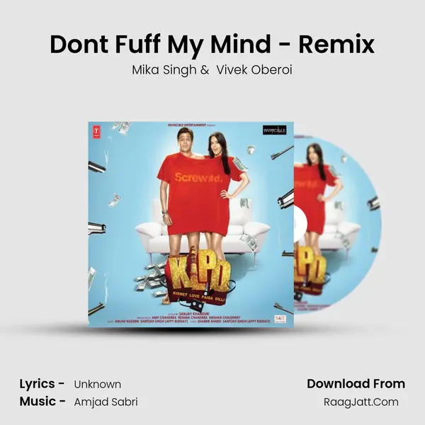 Don't Fuff My Mind - Remix MP3 Song by Mika Singh Cover