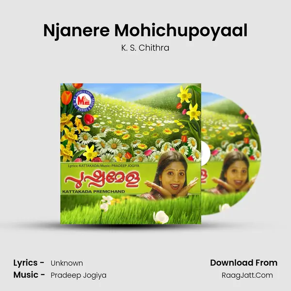 Njanere Mohichupoyaal MP3 Song by K. S. Chithra Cover