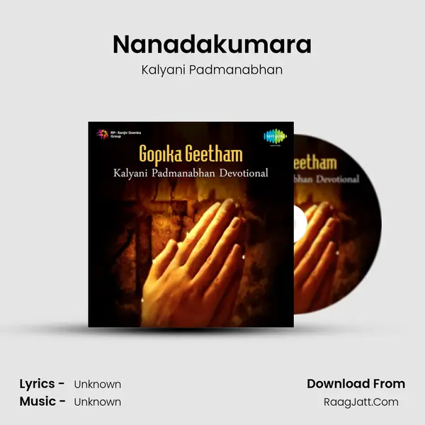 Nanadakumara MP3 Song by Kalyani Padmanabhan Cover