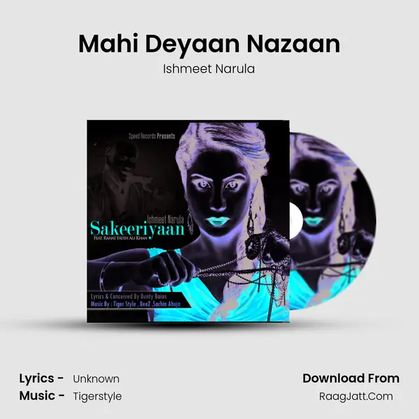 Mahi Deyaan Nazaan MP3 Song by Ishmeet Narula Cover