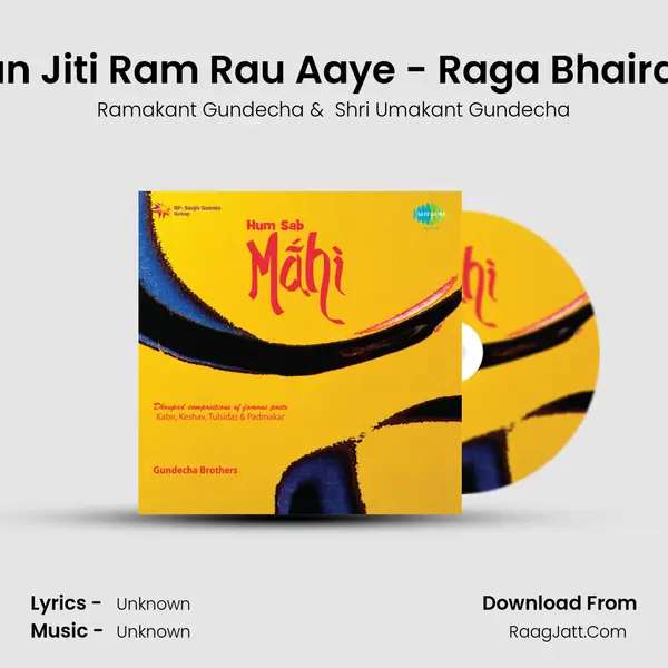 Ran Jiti Ram Rau Aaye - Raga Bhairavi MP3 Song by Ramakant Gundecha Cover