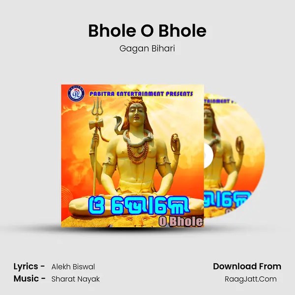 Bhole O Bhole MP3 Song by Gagan Bihari Cover