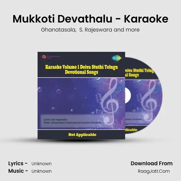 Mukkoti Devathalu - Karaoke MP3 Song by Ghanatasala Cover