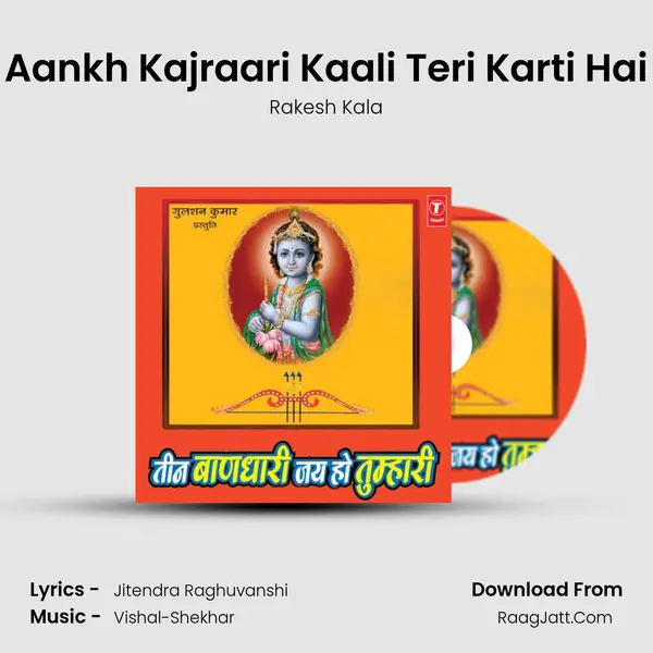 Aankh Kajraari Kaali Teri Karti Hai MP3 Song by Rakesh Kala Cover