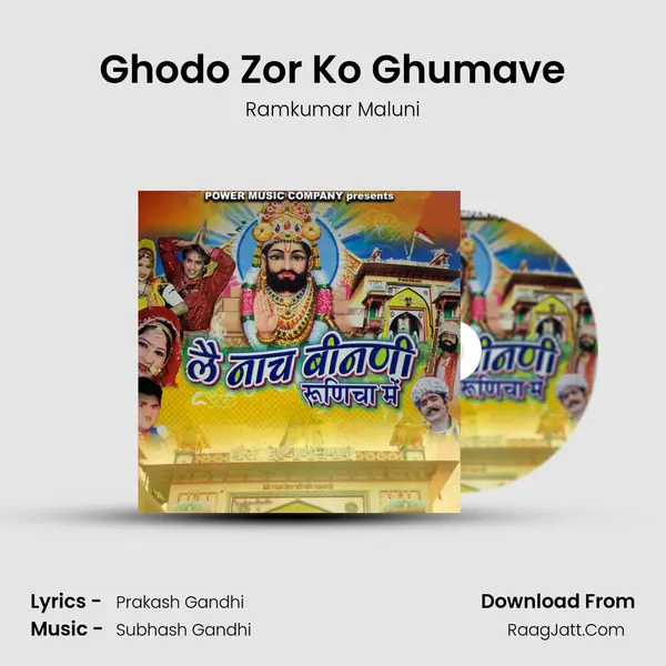 Ghodo Zor Ko Ghumave MP3 Song by Ramkumar Maluni Cover