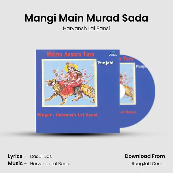 Mangi Main Murad Sada MP3 Song by Harvansh Lal Bansi Cover
