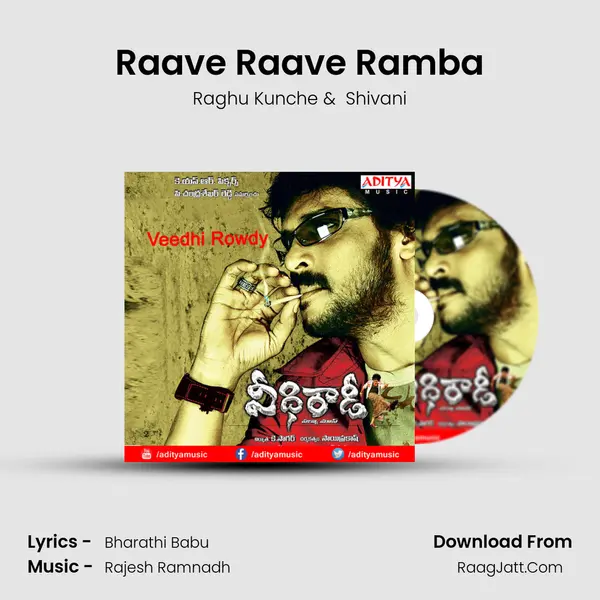 Raave Raave Ramba MP3 Song by Raghu Kunche Cover