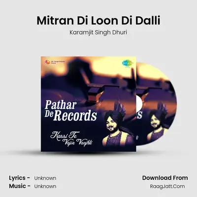 Pathar De Records - Kassi Te Vajve Vanjhli - Karamjit Singh Dhuri