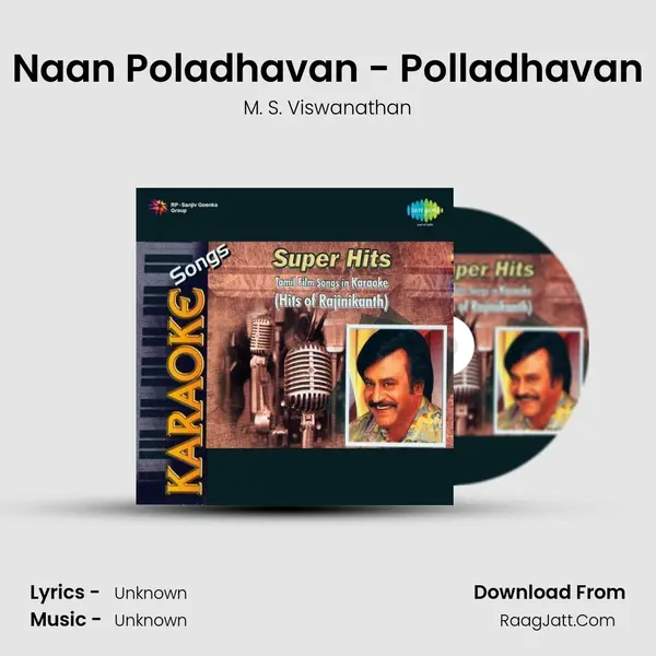 Naan Poladhavan - Polladhavan MP3 Song by M. S. Viswanathan Cover