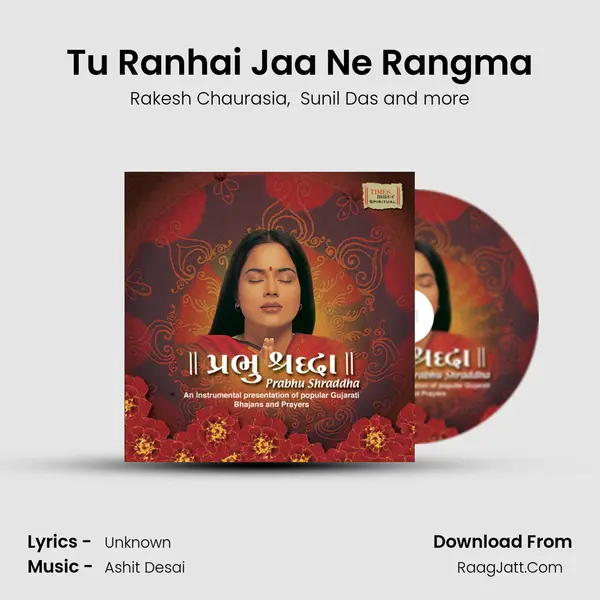 Tu Ranhai Jaa Ne Rangma MP3 Song by Rakesh Chaurasia Cover