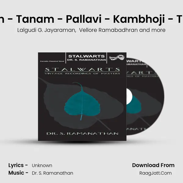 Ragam - Tanam - Pallavi - Kambhoji - Triputa (Live) MP3 Song by Lalgudi G. Jayaraman Cover