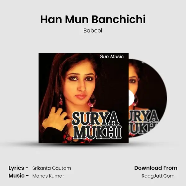 Han Mun Banchichi MP3 Song by Babool Cover