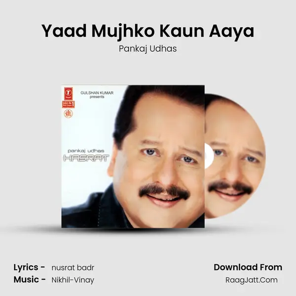 Yaad Mujhko Kaun Aaya MP3 Song by Pankaj Udhas Cover