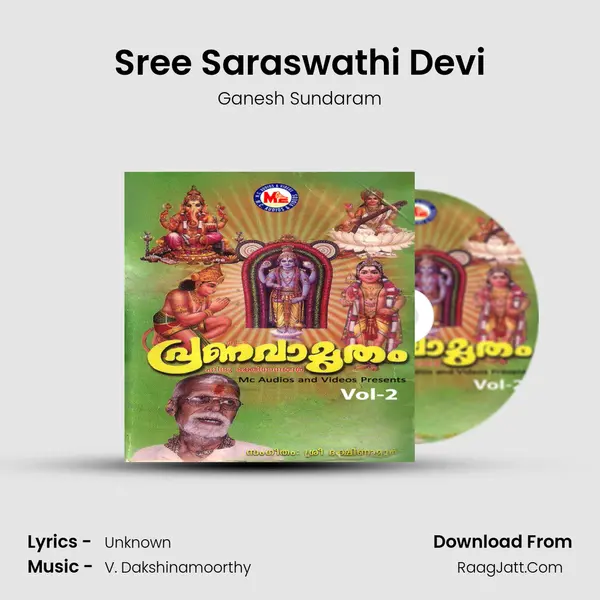 Sree Saraswathi Devi MP3 Song by Ganesh Sundaram Cover