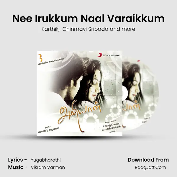 Nee Irukkum Naal Varaikkum MP3 Song by Karthik Cover