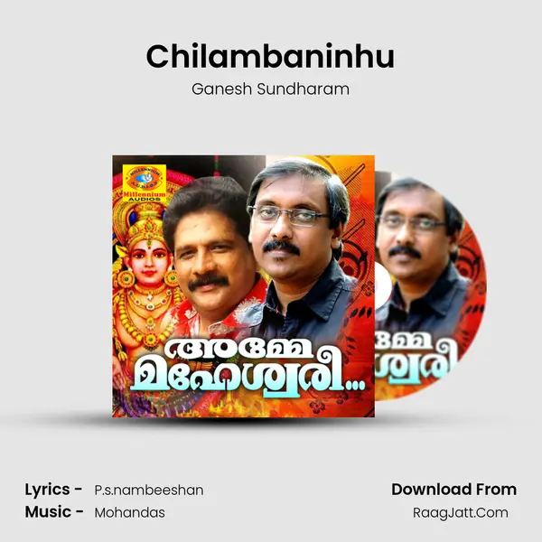 Chilambaninhu MP3 Song by Ganesh Sundharam Cover