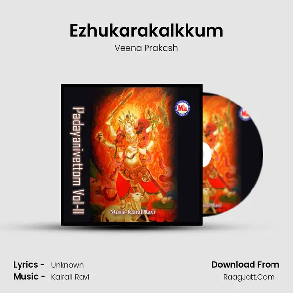 Ezhukarakalkkum MP3 Song by Veena Prakash Cover