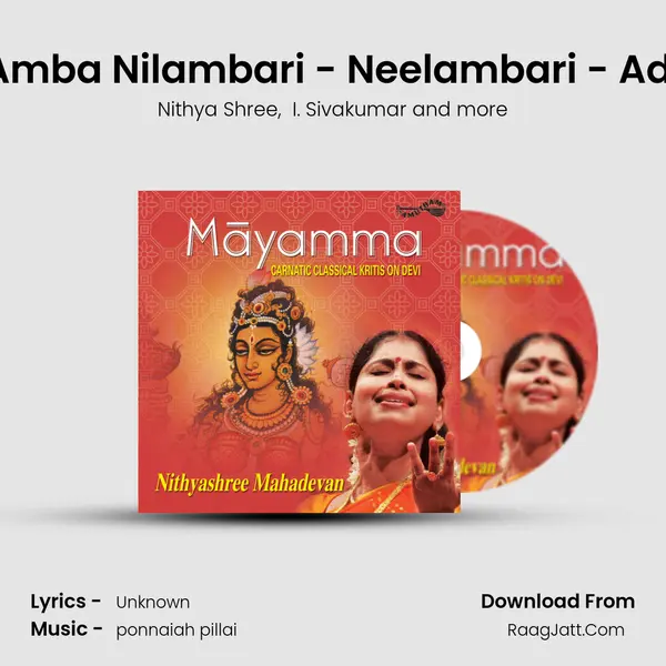Amba Nilambari - Neelambari - Adi MP3 Song by Nithya Shree Cover
