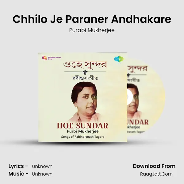 Chhilo Je Paraner Andhakare MP3 Song by Purabi Mukherjee Cover