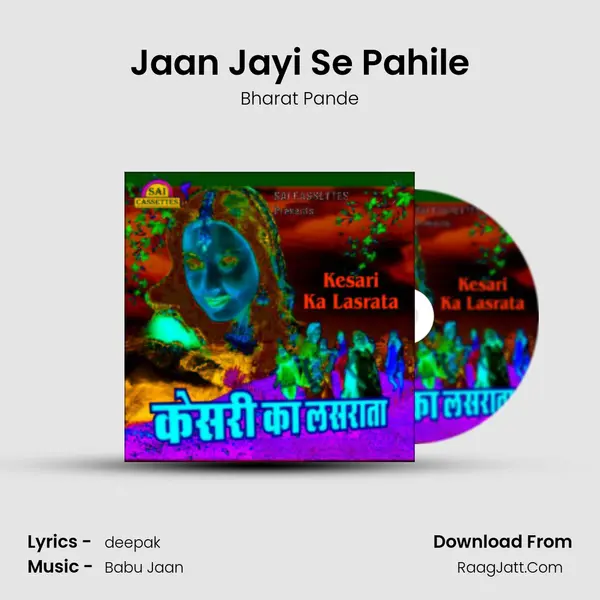 Jaan Jayi Se Pahile MP3 Song by Bharat Pande Cover