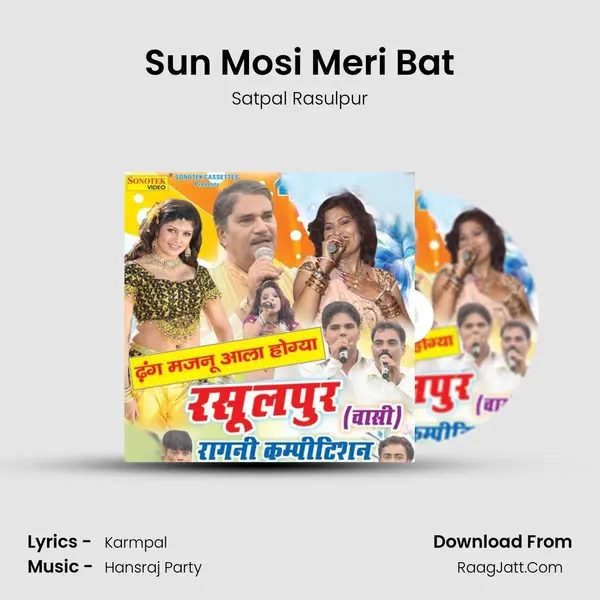 Sun Mosi Meri Bat MP3 Song by Satpal Rasulpur Cover