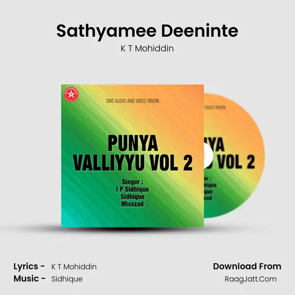 Sathyamee Deeninte MP3 Song by K T Mohiddin Cover
