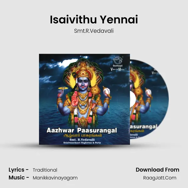 Isaivithu Yennai MP3 Song by Smt.R.Vedavali Cover