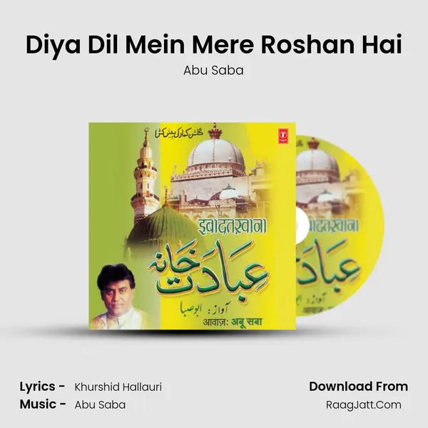 Diya Dil Mein Mere Roshan Hai MP3 Song by Abu Saba Cover