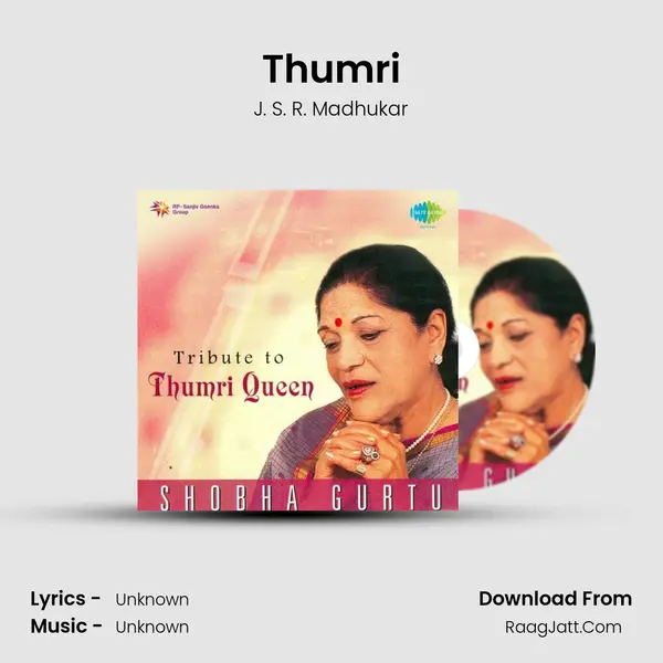 Thumri MP3 Song by J. S. R. Madhukar Cover