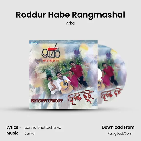 Roddur Habe Rangmashal MP3 Song by Arka Cover