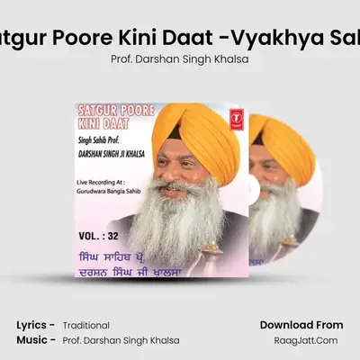 Satgur Poore Kini Daat - Prof. Darshan Singh Khalsa