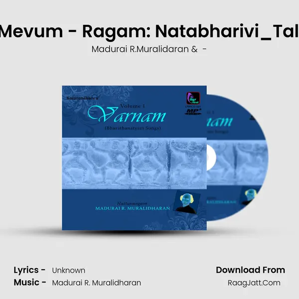 Senthil Mevum - Ragam: Natabharivi_Talam: Adi MP3 Song by Madurai R.Muralidaran Cover