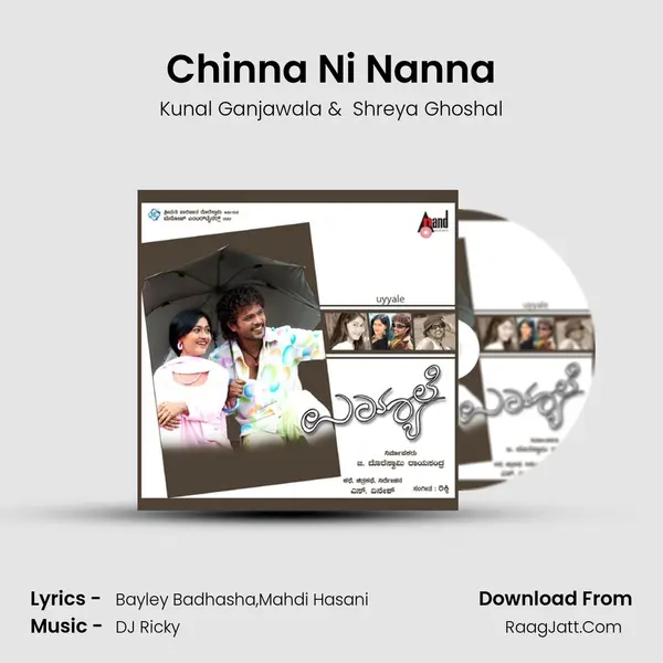 Chinna Ni Nanna MP3 Song by Kunal Ganjawala Cover