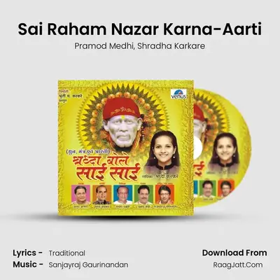 Sai Raham Nazar Karna-Aarti MP3 Song by Pramod Medhi Cover