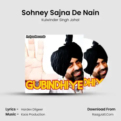 Sohney Sajna De Nain MP3 Song by Kulwinder Singh Johal Cover