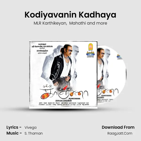Kodiyavanin Kadhaya mp3 song