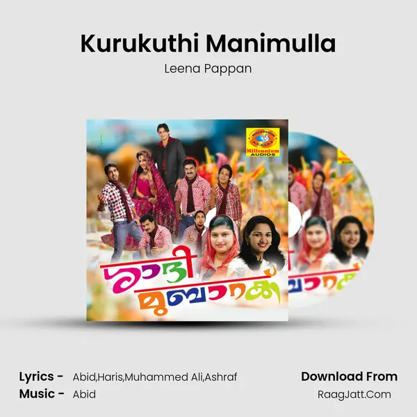 Kurukuthi Manimulla MP3 Song by Leena Pappan Cover