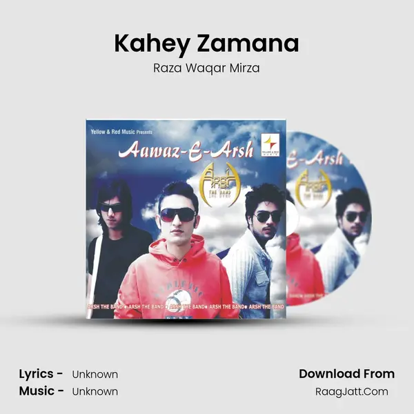 Kahey Zamana MP3 Song by Raza Waqar Mirza Cover