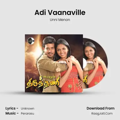 Adi Vaanaville MP3 Song by Unni Menon Cover