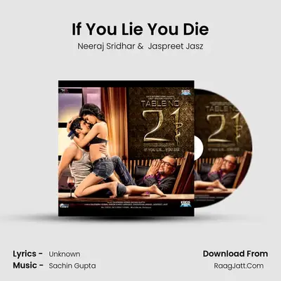 If You Lie You Die mp3 song