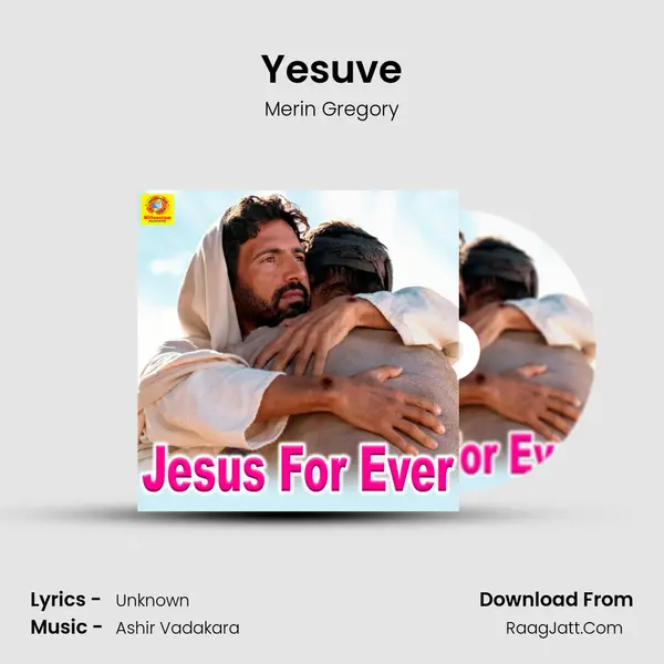 Yesuve MP3 Song by Merin Gregory Cover