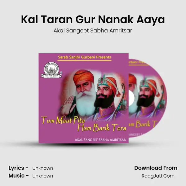 Kal Taran Gur Nanak Aaya mp3 song