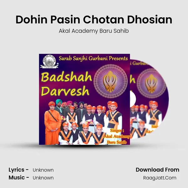 Dohin Pasin Chotan Dhosian MP3 Song by Akal Academy Baru Sahib Cover