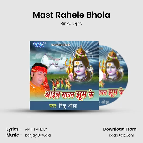 Mast Rahele Bhola MP3 Song by Rinku Ojha Cover