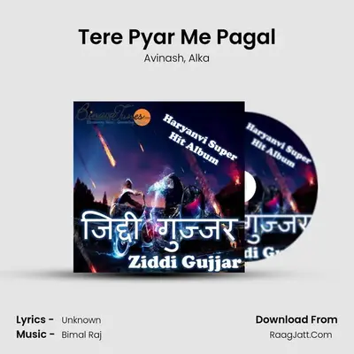 Tere Pyar Me Pagal MP3 Song by Avinash Cover