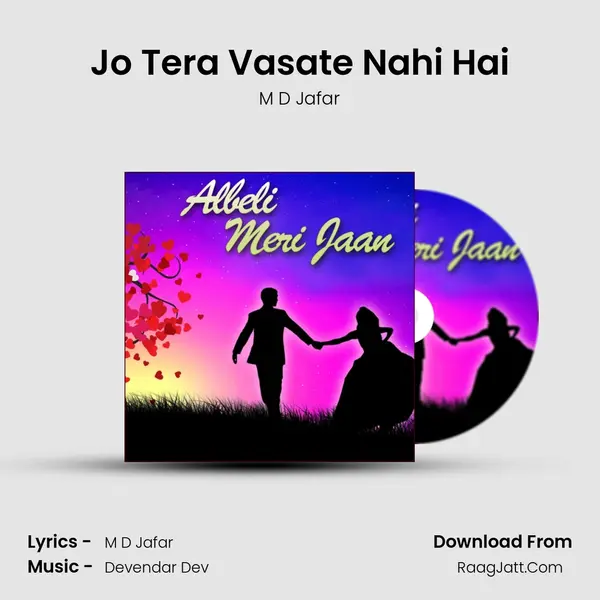 Jo Tera Vasate Nahi Hai MP3 Song by M D Jafar Cover